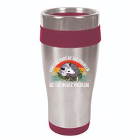 Possum Don't Be Part Of The Problem Be The Whole Problem 16oz Travel Tumbler