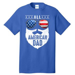 Patriotic Dad Beard Fathers Day All American Dad 4th Of July Gift Tall T-Shirt