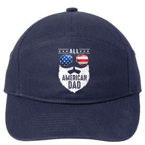 Patriotic Dad Beard Fathers Day All American Dad 4th Of July Gift 7-Panel Snapback Hat