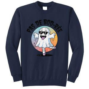 Pas De Boo Ree Funny Ghost Dance Ballet Halloween Tall Sweatshirt