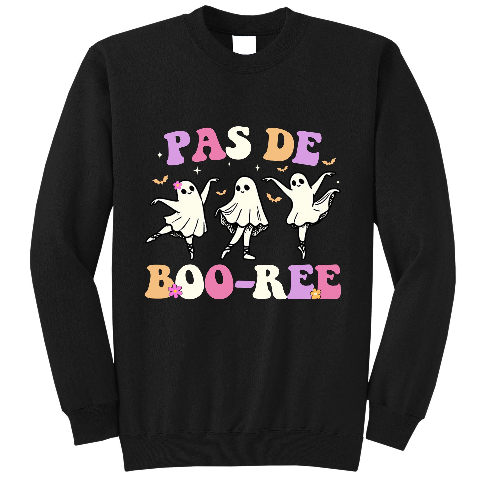 Pas De BooréE Ghost Ballet Dancer Halloween Tall Sweatshirt