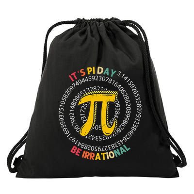 Pi Day Be Irrational Funny Pi Number Math Lover Teachers .Png Drawstring Bag