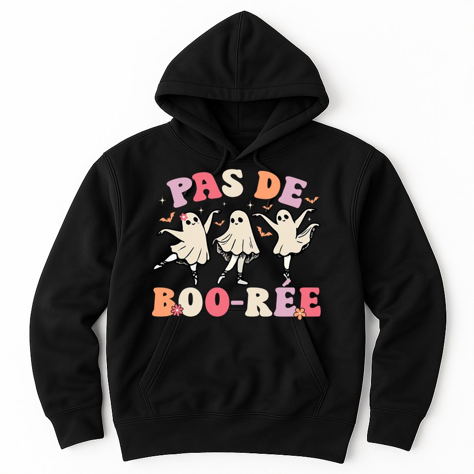 Pas De Boo RéE Ghost Ballet Dancer Halloween Dance Teacher Hoodie