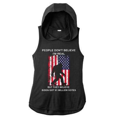 People Don't Believe I'm Real But They Believe Biden Bigfoot Ladies PosiCharge Tri-Blend Wicking Draft Hoodie Tank