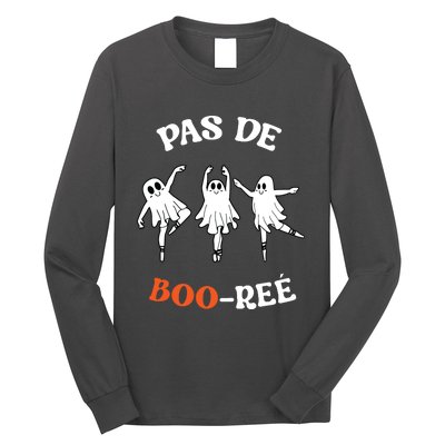 Pas De BooréE Ghost Ballet Dancer Halloween Dance Teacher Long Sleeve Shirt