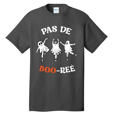 Pas De BooréE Ghost Ballet Dancer Halloween Dance Teacher Tall T-Shirt