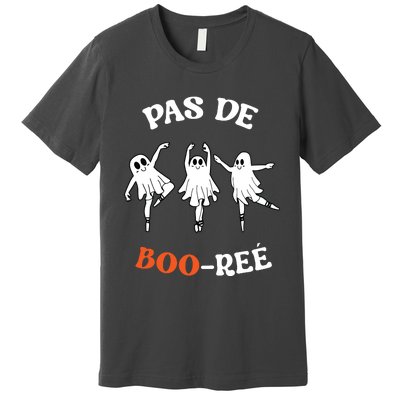 Pas De BooréE Ghost Ballet Dancer Halloween Dance Teacher Premium T-Shirt