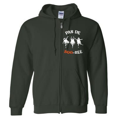 Pas De BooréE Ghost Ballet Dancer Halloween Dance Teacher Full Zip Hoodie