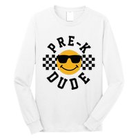 Preschool Dude Back To School Prek Students Long Sleeve Shirt