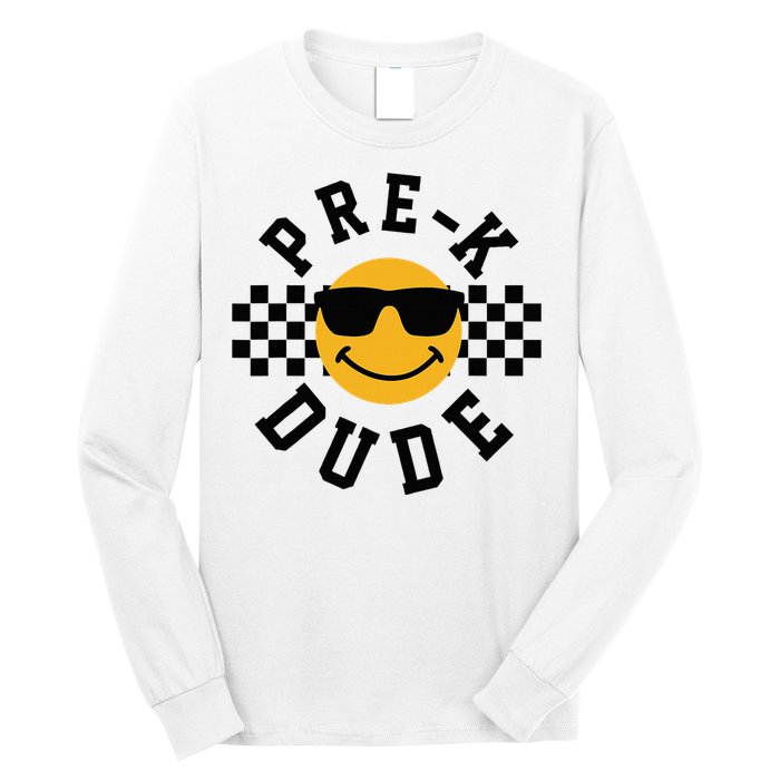 Preschool Dude Back To School Prek Students Long Sleeve Shirt