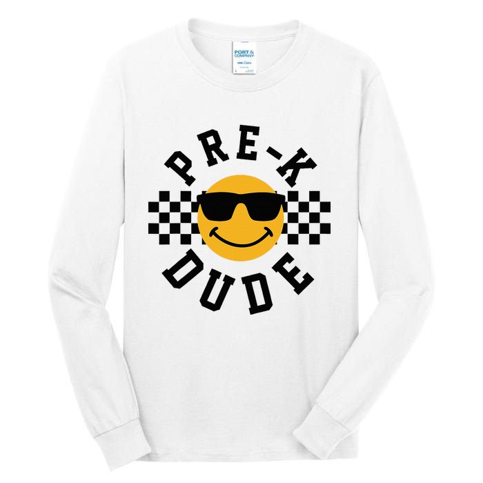 Preschool Dude Back To School Prek Students Tall Long Sleeve T-Shirt