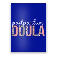 Postpartum Doula Birth Worker Delivery Labor Coach Cool Gift Poster