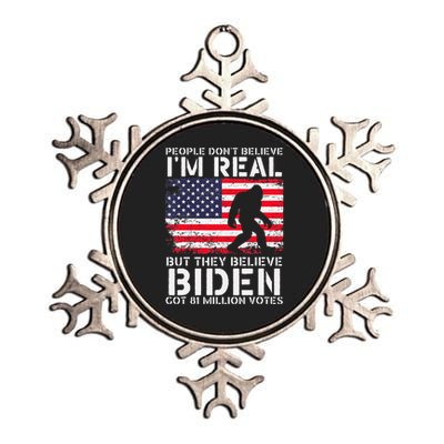 People Don't Believe I'm Real But They Believe Biden Bigfoot Metallic Star Ornament