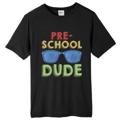 Preschool Dude Back To School First Day Of Preschool Meaningful Gift Tall Fusion ChromaSoft Performance T-Shirt