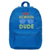 Preschool Dude Back To School First Day Of Preschool Meaningful Gift 16 in Basic Backpack