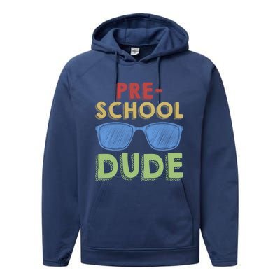 Preschool Dude Back To School First Day Of Preschool Meaningful Gift Performance Fleece Hoodie