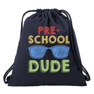 Preschool Dude Back To School First Day Of Preschool Meaningful Gift Drawstring Bag