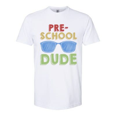 Preschool Dude Back To School First Day Of Preschool Meaningful Gift Softstyle CVC T-Shirt