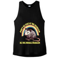 Possum DonT Be Part Of The Problem Be The Whole Problem Ladies PosiCharge Tri-Blend Wicking Tank