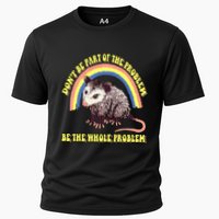Possum DonT Be Part Of The Problem Be The Whole Problem Performance Shirt