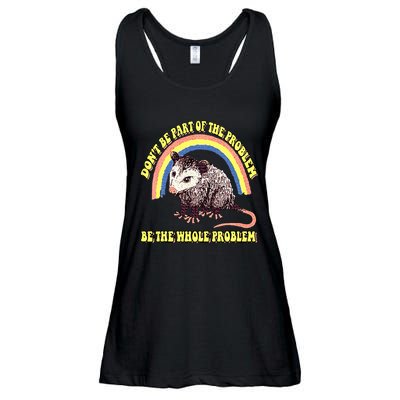 Possum DonT Be Part Of The Problem Be The Whole Problem Ladies Essential Flowy Tank