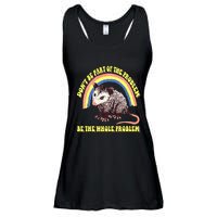 Possum DonT Be Part Of The Problem Be The Whole Problem Ladies Essential Flowy Tank