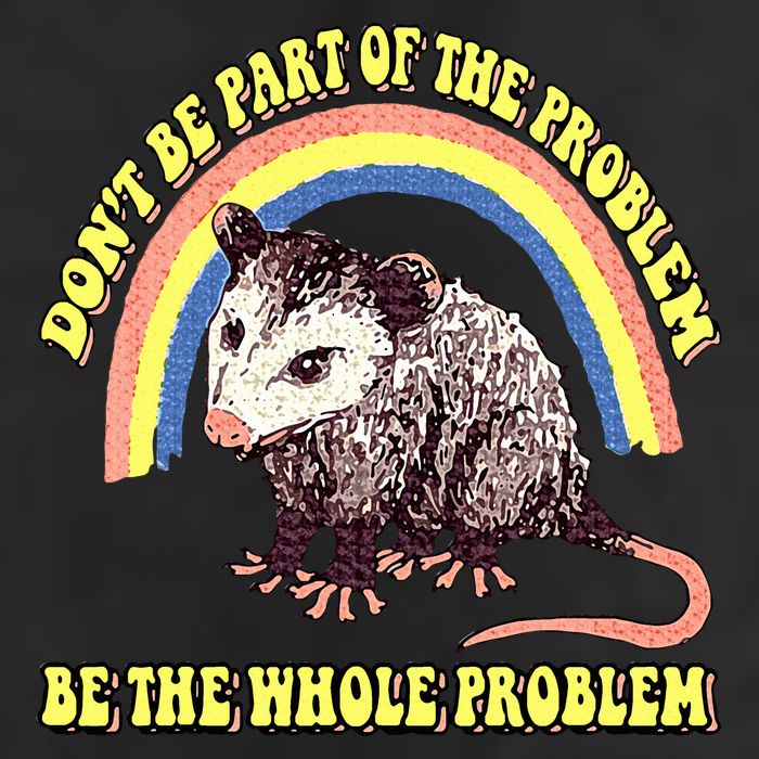 Possum DonT Be Part Of The Problem Be The Whole Problem 25L Jumbo Tote