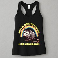 Possum DonT Be Part Of The Problem Be The Whole Problem Womens Tank Top
