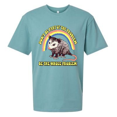 Possum DonT Be Part Of The Problem Be The Whole Problem Sueded Cloud Jersey T-Shirt