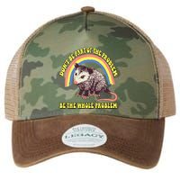 Possum DonT Be Part Of The Problem Be The Whole Problem Legacy Tie Dye Trucker Hat