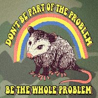 Possum DonT Be Part Of The Problem Be The Whole Problem Legacy Tie Dye Trucker Hat