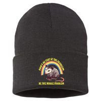 Possum DonT Be Part Of The Problem Be The Whole Problem Sustainable Knit Beanie