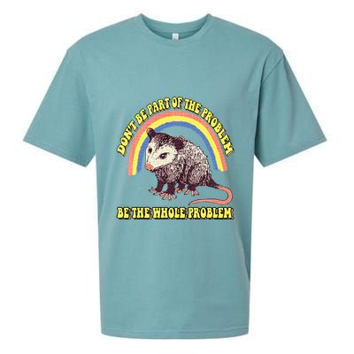Possum DonT Be Part Of The Problem Be The Whole Problem Sueded Cloud Jersey T-Shirt