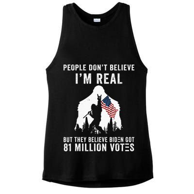 People Dont Believe Im Real But They Believe Biden Bigfoot Ladies PosiCharge Tri-Blend Wicking Tank