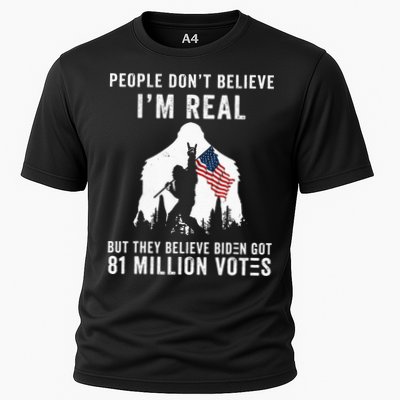 People Dont Believe Im Real But They Believe Biden Bigfoot Performance Shirt