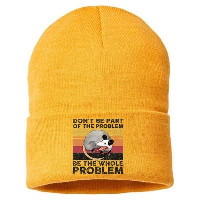 Possum Don't Be Part Of The Problem Be The Whole Problem Sustainable Knit Beanie