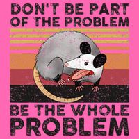 Possum Don't Be Part Of The Problem Be The Whole Problem Stripe Pom Pom Beanie