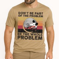 Possum Don't Be Part Of The Problem Be The Whole Problem Performance Shirt