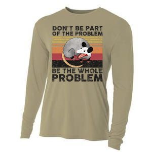 Possum Don't Be Part Of The Problem Be The Whole Problem Cooling Performance Long Sleeve Crew