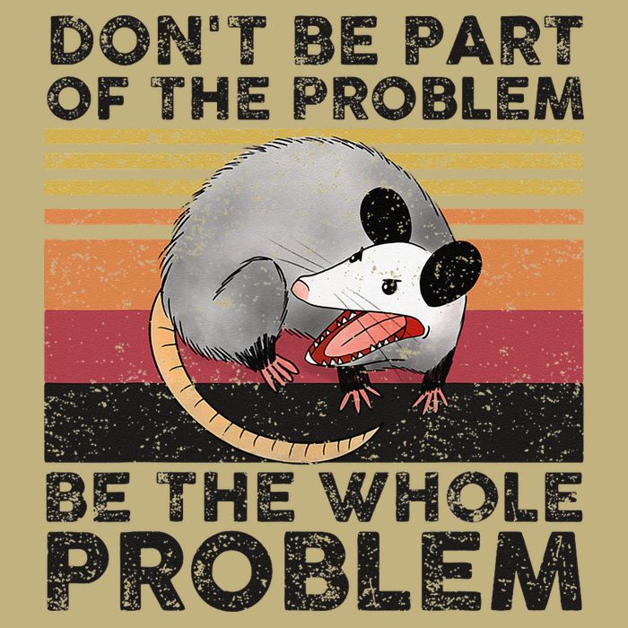 Possum Don't Be Part Of The Problem Be The Whole Problem Cooling Performance Long Sleeve Crew