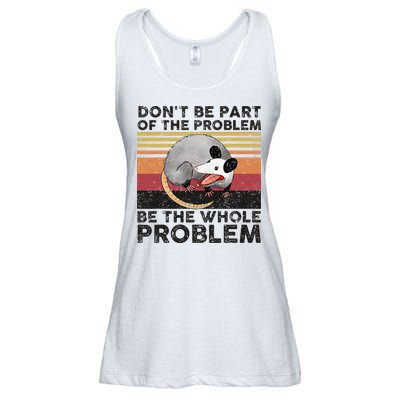 Possum Don't Be Part Of The Problem Be The Whole Problem Ladies Essential Flowy Tank