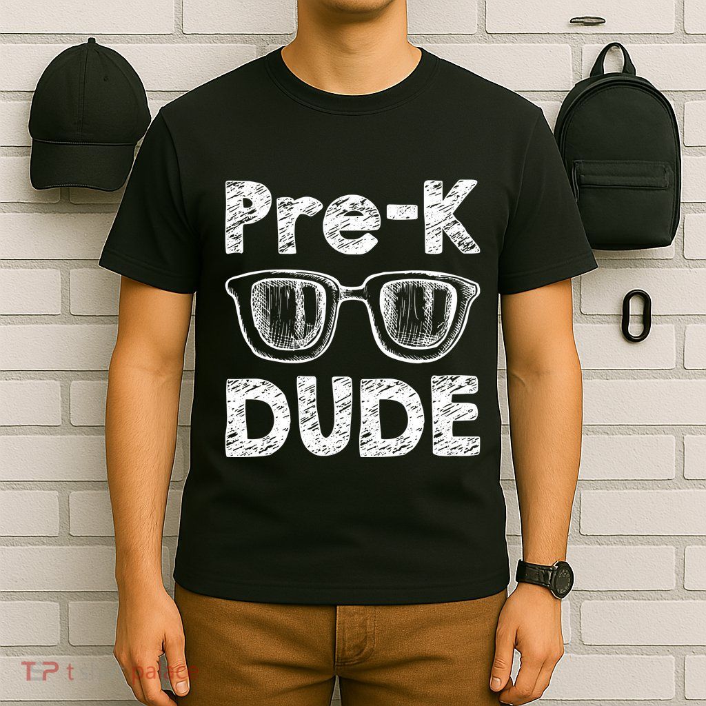 Prek Dude Back To School First Day Of Preschool T-Shirt