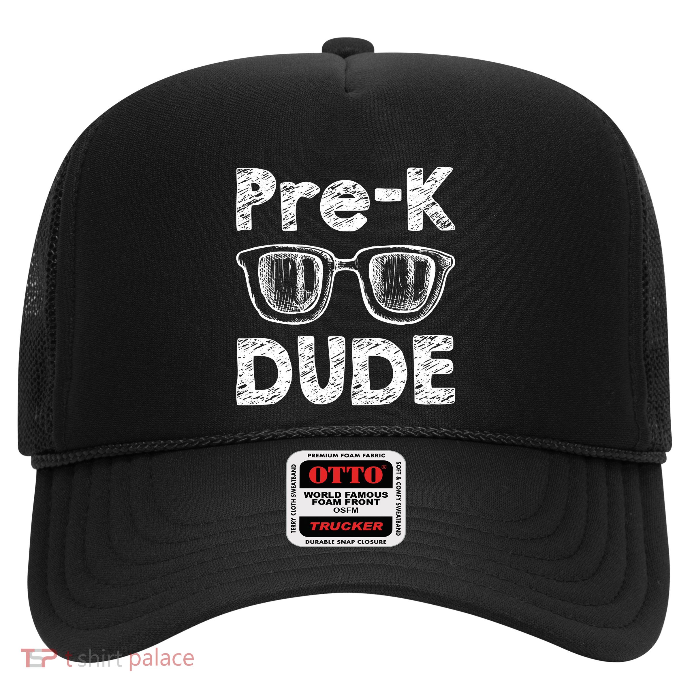 Prek Dude Back To School First Day Of Preschool Trucker Hat