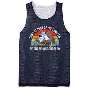 Possum Don't Be Part Of The Problem Be The Whole Problem Mesh Reversible Basketball Jersey Tank