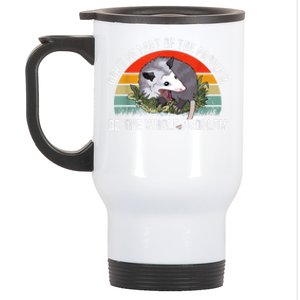 Possum Don't Be Part Of The Problem Be The Whole Problem Stainless Steel Travel Mug