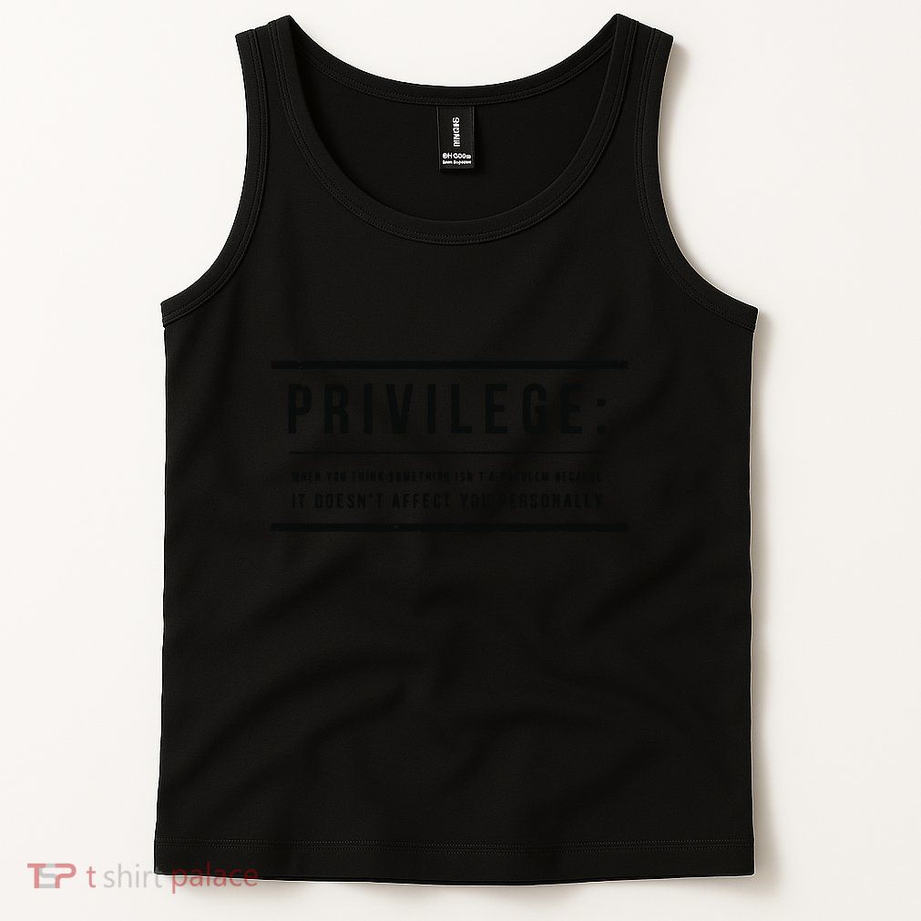 Privilege Definition Civil Rights Equality Tank Top