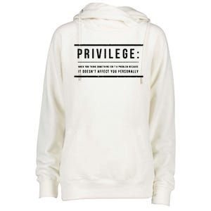 Privilege Definition Civil Rights Equality Womens Funnel Neck Pullover Hood