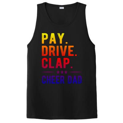 Pay Drive Clap Cheer Dad Cheerleading Father Cheerleader Gift PosiCharge Competitor Tank