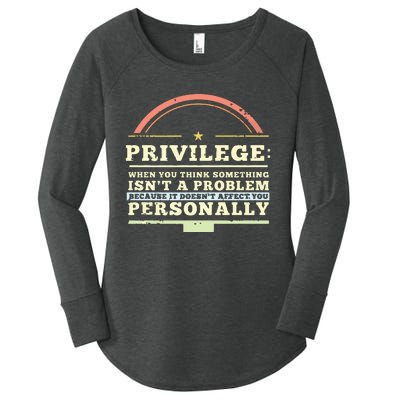 Privilege Design, Civil Rights Gift, Equality Design Premium Women's Perfect Tri Tunic Long Sleeve Shirt