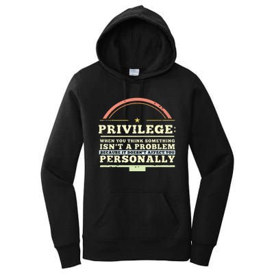 Privilege Design, Civil Rights Gift, Equality Design Premium Women's Pullover Hoodie